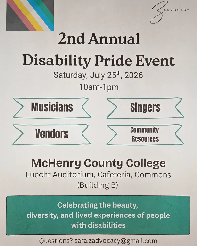Official flyer for the 2nd Annual Crystal Lake Disability Pride Event on July 25, 2026, showing event details including date, time, location at McHenry County College Building B, and featured activities such as musicians, singers, community vendors, and essential community resources.